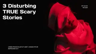 3 Disturbing TRUE Scary Stories#horror #story #horrorstories 
