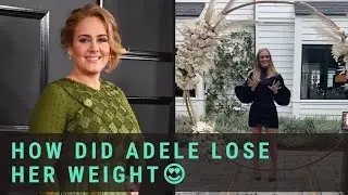 How Did Adele Lose Her Weight 2020