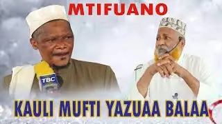 Kauli ya Mufti Zuberi Yaleta Taharuki Answari Wamjia Juu-Fatilia Mtifuano Huu Huu