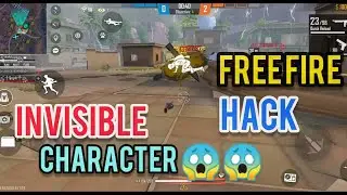 Free fire Invisible character Hack