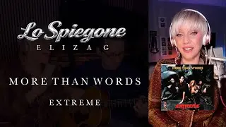 More Than Words (Extreme) - Eliza G live acoustic version + Spiegone