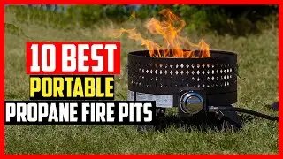 ✅Top 10 Best Portable Propane Fire Pits For Camping 2025