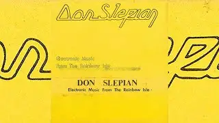 Don Slepian - Electronic Music From The Rainbow Isle [1978]
