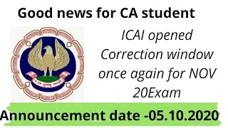 CA EXAM NOV 20  CORRECTION WINDOW