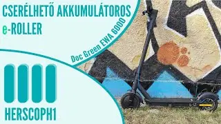 CSER&Eacute;LHETŐ akkus e-roller! | Doc Green EWA 6000 teszt