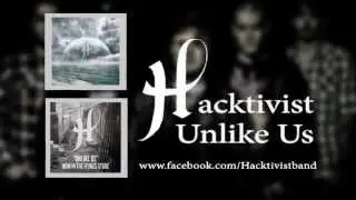 Hacktivist - Unlike Us (Fan Lyrics Video)