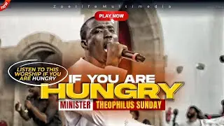 SOLEMN CHANTS OF HUNGER & INTIMACY - THEOPHILUS SUNDAY CHANTS, WORSHIP AND PRAYER TIMES