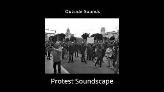 Protest Soundscape, Barcelona 2022 | High Quality Audio Field Recording HD