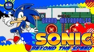 Sonic Beyond the Speed (Full Game) | pt 4