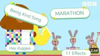 The Hey Duggee Song MARATHON Top 11 Most Poputar - Benig Kind Song 11 Effects