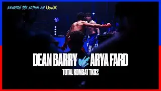 Dean Barry vs Arya Fard  | Total Kombat 02  | Full Fight