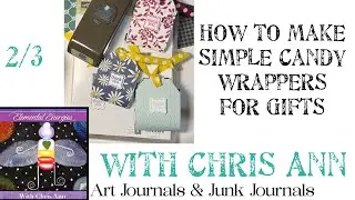 How to make simple candy wrappers for gifts simple and budget friendly ideas