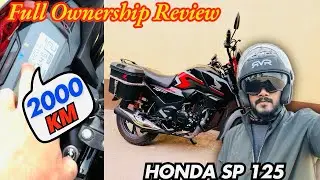 Honda SP 125 : 2000KM Riding Experience | Honest Ownership Review
