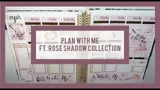 Plan With Me // Beauty Essentials // Rose Shadow Collection