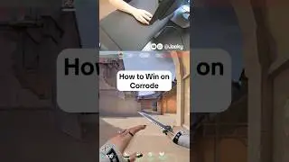 How to Win on Corrode (Valorant Tips)