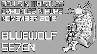 BlueWolfSe7en live at Bells N Whistles Crackles N Pops 2015