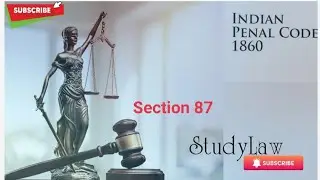 Section 87 IPC, Indian Penal Code