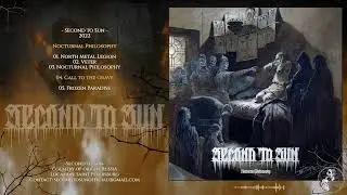 Second to Sun. 2022.Nocturnal Philosophy / Call to the Grave