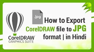 How to Export CorelDRAW file to (JPG) format | in Hindi