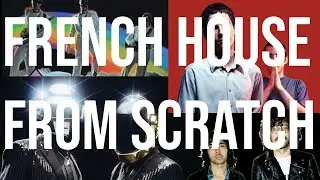 Making A French Disco House Track Like Stardust & Modjo From Scratch [Free Project/Samples]
