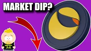 TERRA LUNA CLASSIC! EXPLAINING THE DIP! #TERRALUNA #LUNC #LUNA