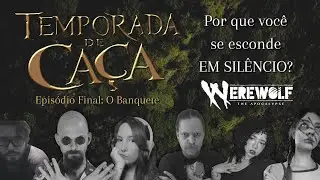 Werewolf Apocalypse 5ed || EP07 Banquete || Temporada de Ca&ccedil;a