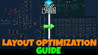 Layout Optimization Guide // UPLOAD LABS