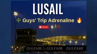 Lusail F1 Night Race 🌙🏎️ | Speed, Lights & Guys&rsquo; Trip Energy #QatarTravel #F1Racing 
