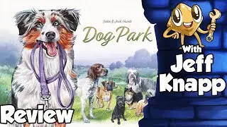 Dog Park Review - with Jeff