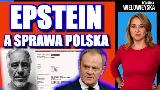 EPSTEIN a sprawa polska | Dominika Wielowieyska, 03.02.2026