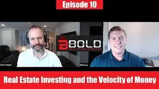 Real Estate Investing and the Velocity of Money