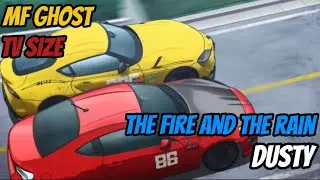 (MF Ghost Season 3 Episode 2) The Fire and the Rain - Dusty (TV Size Version) 