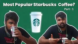 Starbucks Most Popular Coffee Review Hindi | Healthy Nashe - Part 1