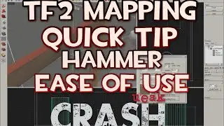 TF2 Mapping Quick Tip - Hammer Ease of Use Tweaks
