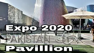 Pakistan Pavillion - Dubai Expo 2020 | King Mario World