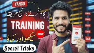 Yango Par Kam Karne Ka Sahi Tarika | Yango Driver App Use Kaise Kare