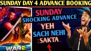 War 2 Fourth day advance booking report | War 2 Sunday advance booking | war 2 Collection |
