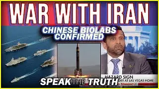 BREAKING: Iran Refuses To Give In, War Likely | FBI Confirms Chinese Biolabs