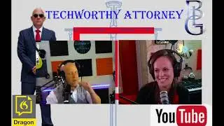 Techworthy Attorney--Using the Dragon App
