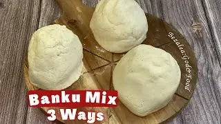 3 Easy Banku Mixes You should Know||3 Simple Ways to Make BANKU MIX @bezalea