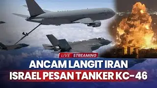 Ancam Langit Iran, Israel Pesan Tanker KC-46