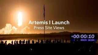 Artemis I Launch: Press Site Views