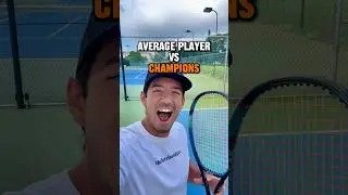 Average Tennis Players VS Champions