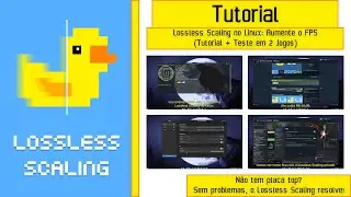 TUTORIAL - LOSSLESS SCALING no Linux AUMENTE o FPS (Tutorial + Teste em 2 Jogos) #linux