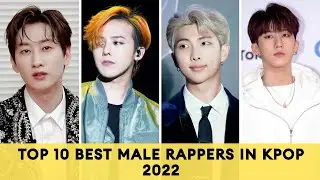 Top 10 best male rappers in kpop 2022