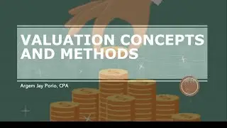 Valuation Concepts and Methods | Capital Structure Theories