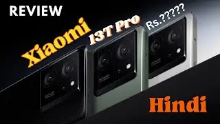 Xiaomi 13T Pro First Look | Dimensity 9200+ Processor | Launch Date & Specs | Price - Hindi