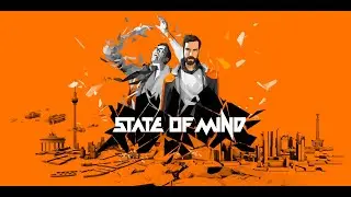 State of Mind - Gameplay (SWITCH) (RUS)