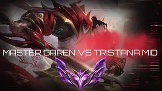 MASTER GAREN MID vs TRISTANA IN HIGH ELO