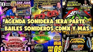 AGENDA SONIDERA 1ERA PARTE FECHAS DEL 8 9 Y 10 DE ENERO 2025 BAILES SONIDEROS CDMX Y MÁS 